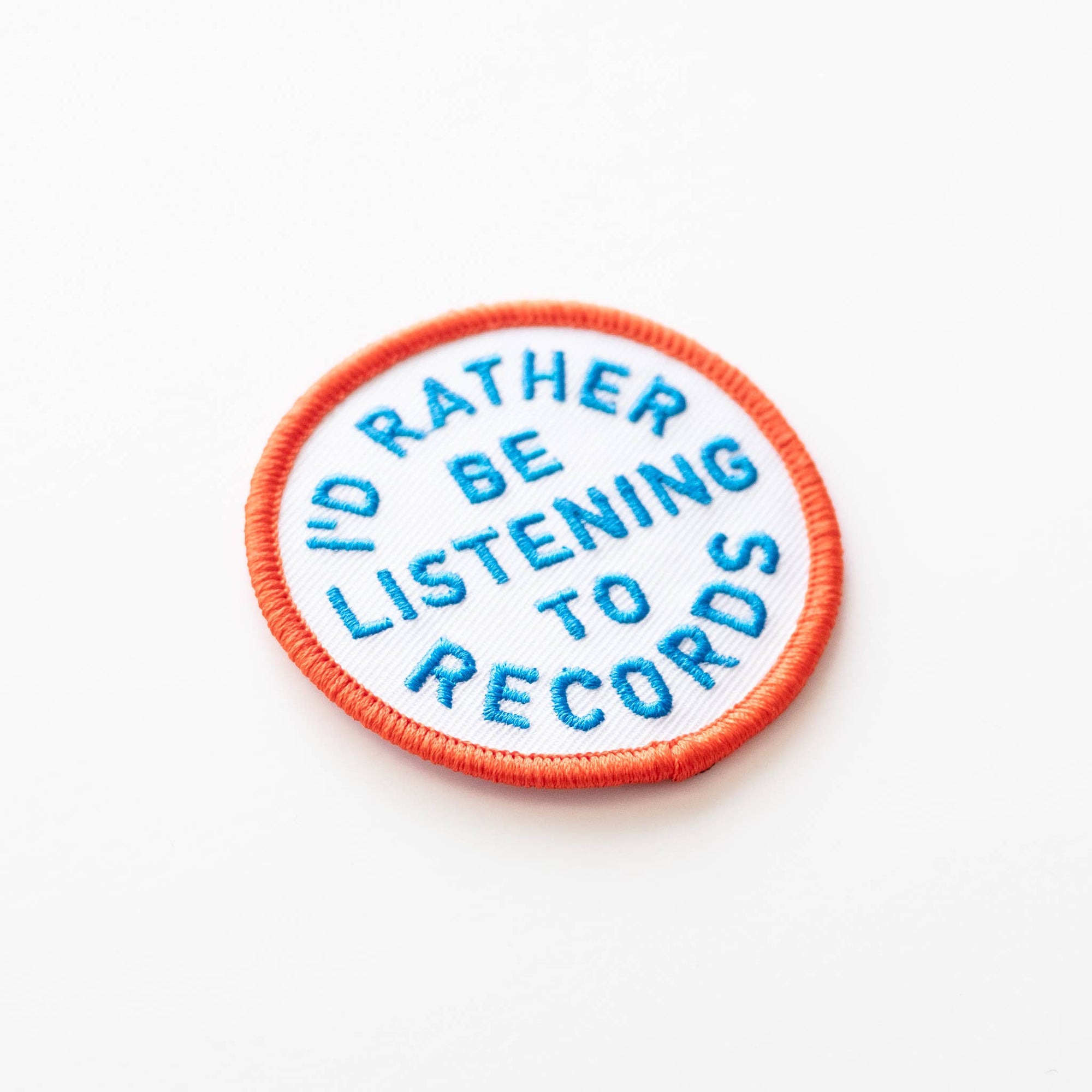 I'd Rather Be Listening To Records Embroidered Iron on Patch