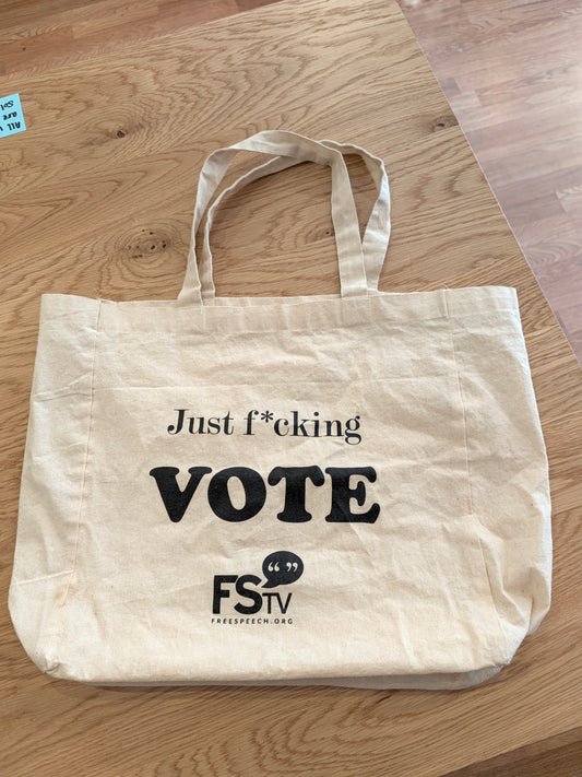 Just F*cking Vote Tote Bag