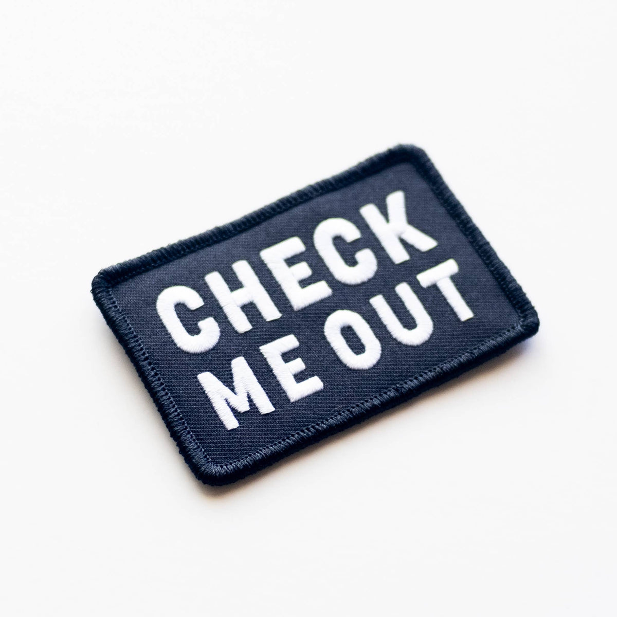 Check Me Out Embroidered Iron on Patch