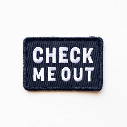 Check Me Out Embroidered Iron on Patch