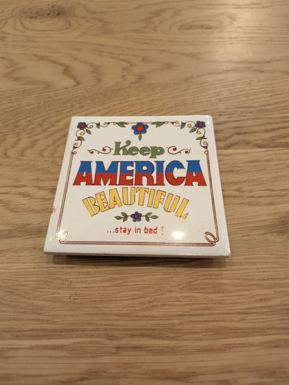 Keep America Beautiful Funny Tile Trivet (as is)