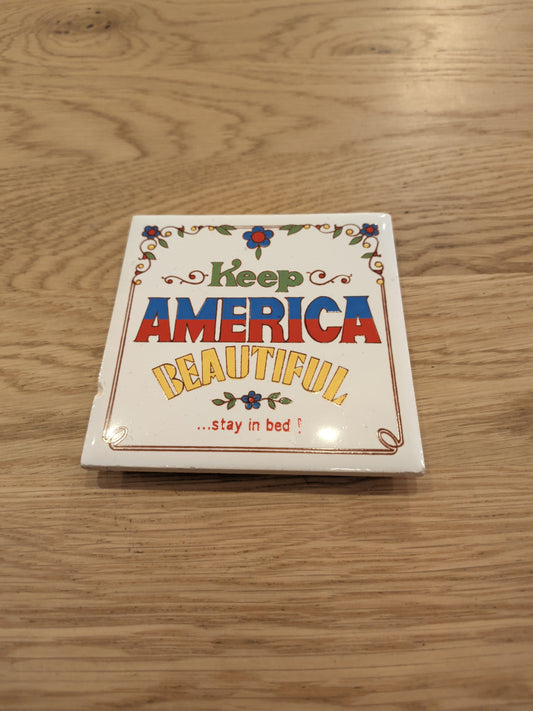 Keep America Beautiful Funny Tile Trivet (as is)